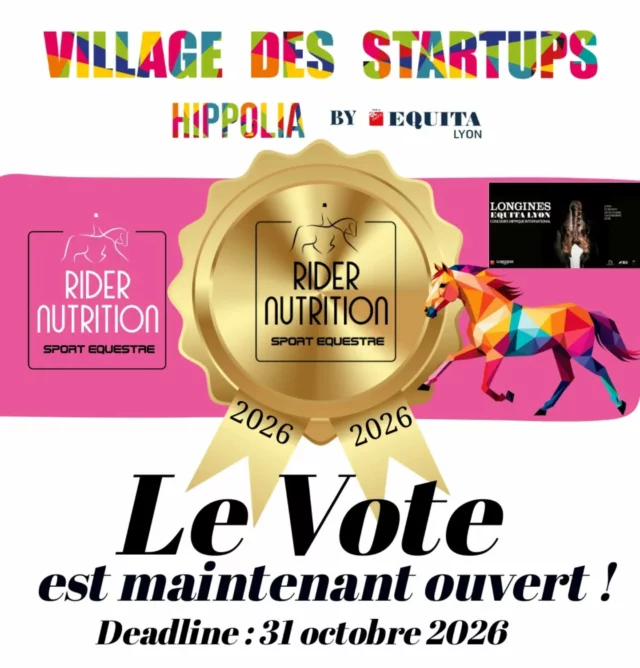Les votes pour la Start-Up de l'année 2026 @polehippolia @equitalyon_official sont officiellement ouverts ! ✨️🏆

Découvrez les Start-Ups de cette année et cliquez sur notre logo pour voter @ridernutrition 🙏
Clôture des votes le 31 octobre.

Visitez nos liens (en bio) - 
Votez pour Rider Nutrition Start-Up Hippolia at EquitaLyon. Sinon, venez nous voir sur place et votez directement au Village des Start-Ups @polehippolia du 28 au 31 octobre. ✨️
(Votes France mainland uniquement)

Voting for the 2026 Start-Up of the year @polehippolia @equitalyon_official is officially open ! 🏆✨️

Find out who are the Start-Ups this year and click on our logo to vote @ridernutrition 🙏
Voting closes 31 octobre.
Visit our links (in bio) and select- Votez pour Rider Nutrition Start-Up (mainline France only)

You can also vote directly for us  at the event @equitalyon - Go to the "Village des Start-Ups" @hippolia from 28th to 31st October. ✨️

#teampinkridernutrition #ridernutrition #startup
#equitalyon